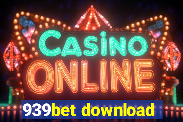 939bet download